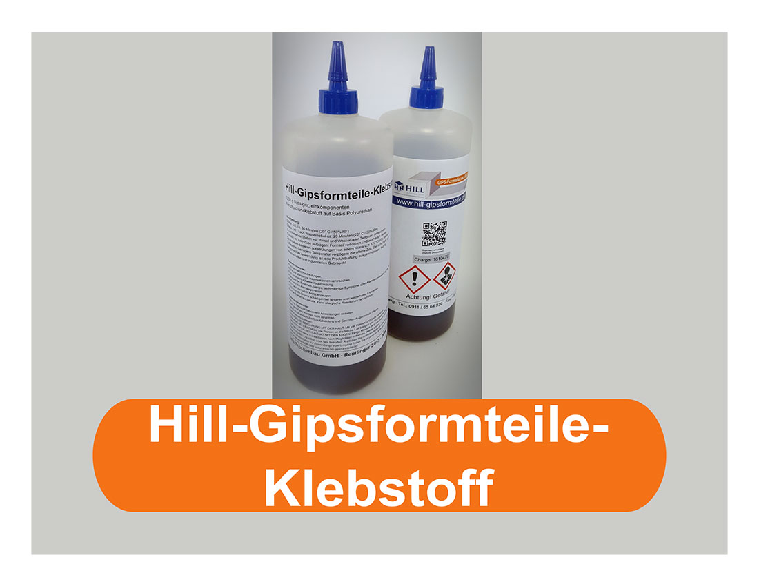 Hill-Gipsformteile-Klebstoff