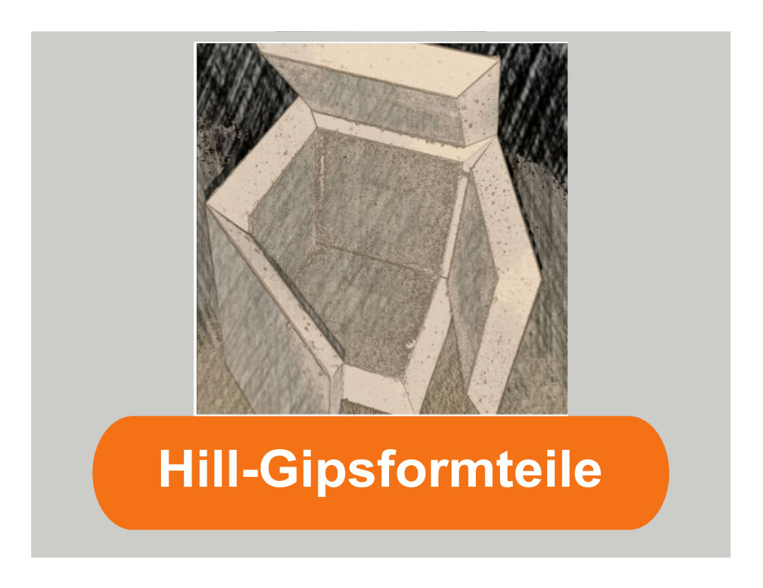 Hill-Gipsformteile